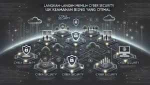 Langkah-Langkah Memilih Cyber Security