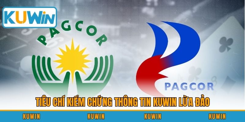 Tiêu chí kiểm chứng thông tin Kuwin lừa đảo